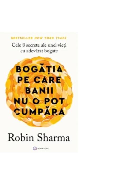 BOGATIA PE CARE BANII NU O POT CUMPARA BOOKZONE