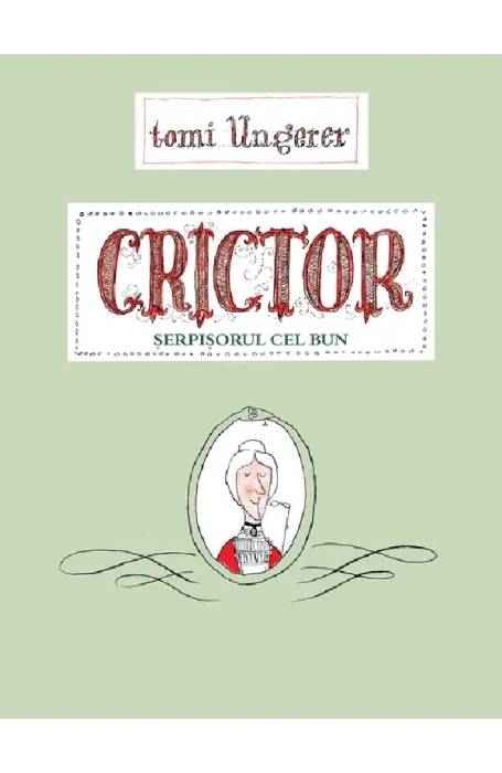 CRICTOR, SERPISORUL CEL BUN