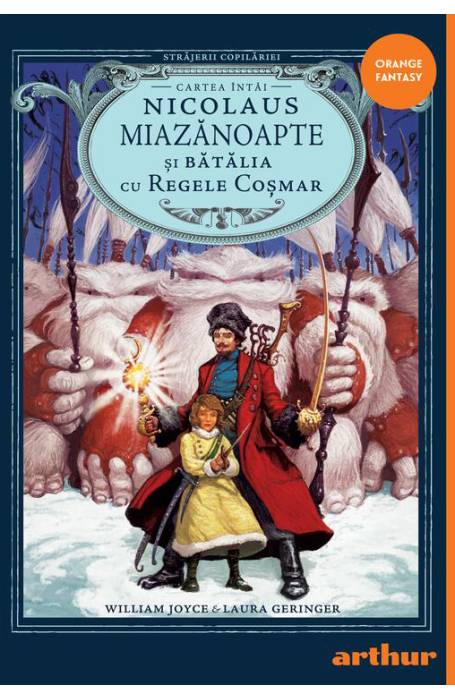 STRAJERII COPILATIEI 1 NICOLAUS MIAZANOAPTE SI BATALIA CU REGELE COSMAR