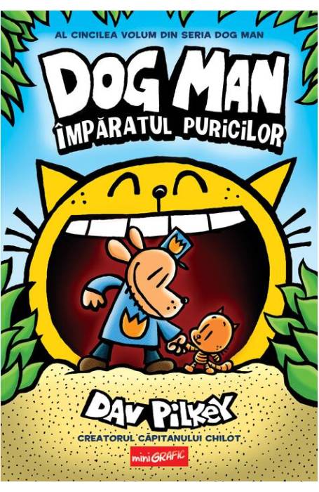 DOG MAN 5 IMPARATUL PURICILOR MINIGRAFIC DOG MAN 5 IMPARATUL PURICILOR MINIGRAFIC