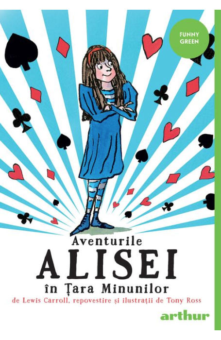 AVENTURILE ALISEI IN TARA MINUNILOR FUNNY GREEN PB ED 2025