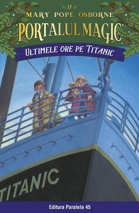 ULTIMELE ORE PE TITANIC 17 PORTALUL MAGIC ED 3 ULTIMELE ORE PE TITANIC 17 PORTALUL MAGIC ED 3