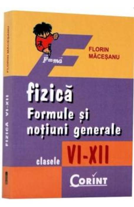 FORMULE FIZICA 6 - 12 CORINT 2014 FORMULE FIZICA 6 - 12 CORINT 2014