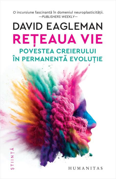 RETEAUA VIE. POVESTEA CREIERULUI IN PERMANENTA EVOLUTIE
