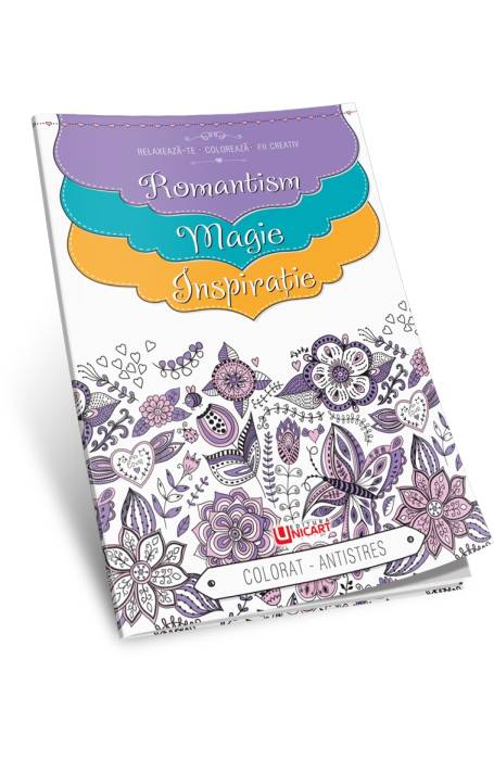 ROMANTISM, MAGIE, INSPIRATIE UNICART