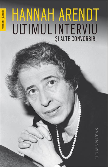 ULTIMUL INTERVIU SI ALTE CONVORBIRI