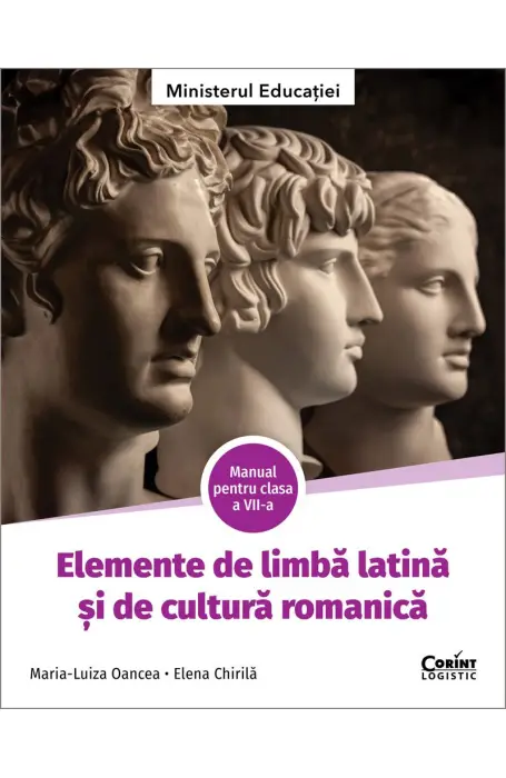 ELEMENTE DE LIMBA LATINA 7 MANUAL CORINT 2024