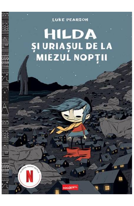 HILDA 2 HILDA SI URIASUL DE LA MIEZUL NOPTII MINIGRAFIC
