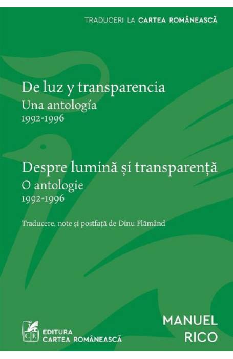 DESPRE LUMINA SI TRANSPARENTA. O ANTOLOGIE 1992-1996 CR