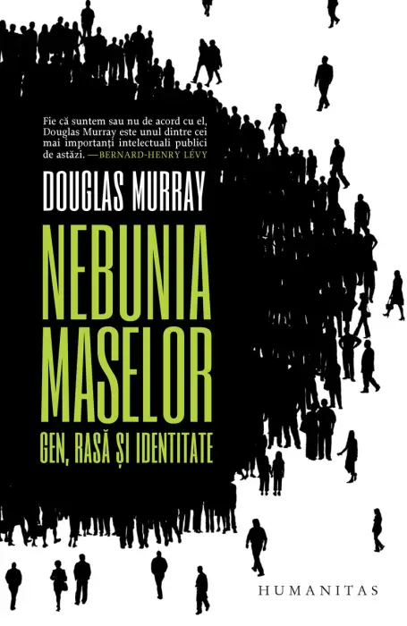 NEBUNIA MASELOR. GEN, RASA SI IDENTITATE