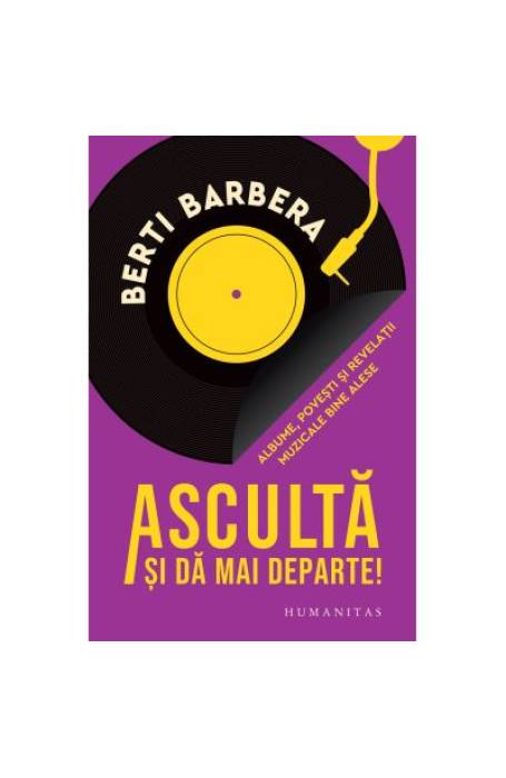 ASCULTA SI DA MAI DEPARTE!