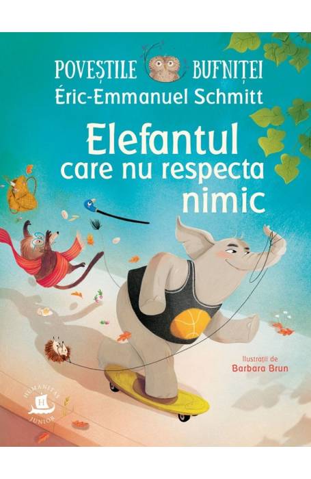 POVESTILE BUFNITEI ELEFANTUL CARE NU RESPECTA NIMIC