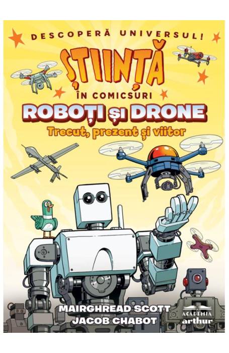 STIINTA IN COMICSURI. ROBOTI SI DRONE ART
