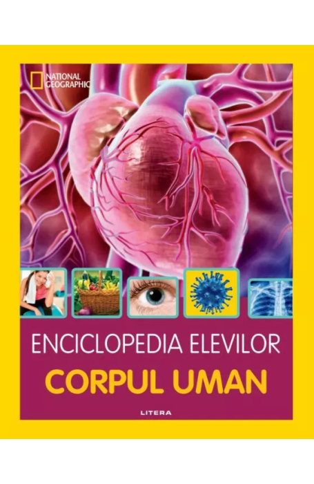 ENCICLOPEDIA ELEVILOR. CORPUL UMAN