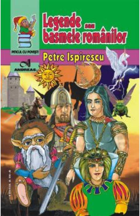 Legende sau basmele romanilor