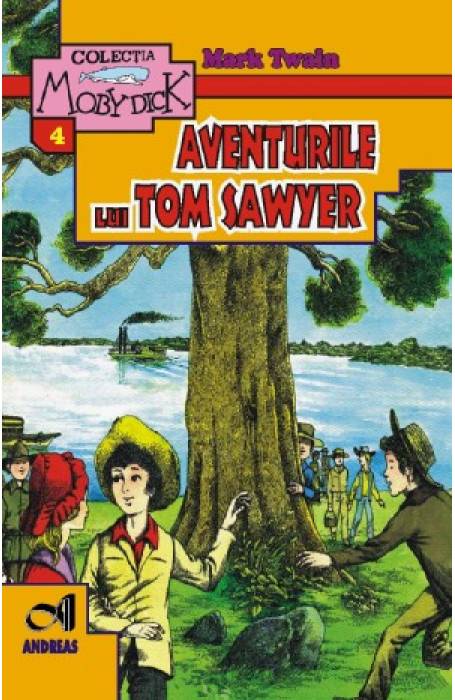 AVENTURILE LUI TOM SAWYER ANDREAS