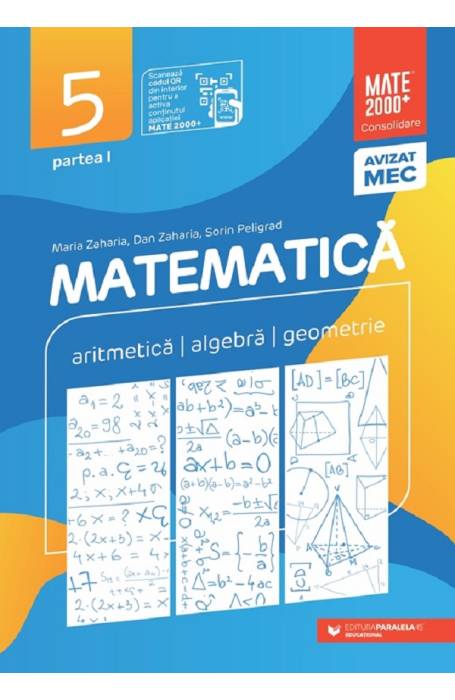 MATEMATICA 5 CONSOLIDARE PARTEA 1 P45 2025-2026 9789734742899