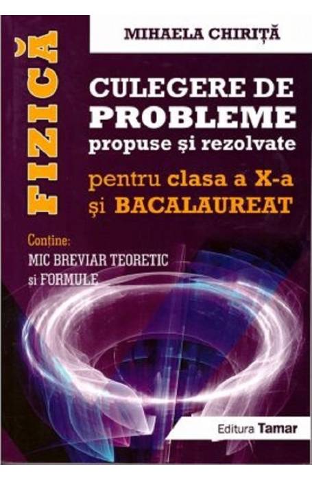 FIZICA 10 CULEGERE TAMAR 2016