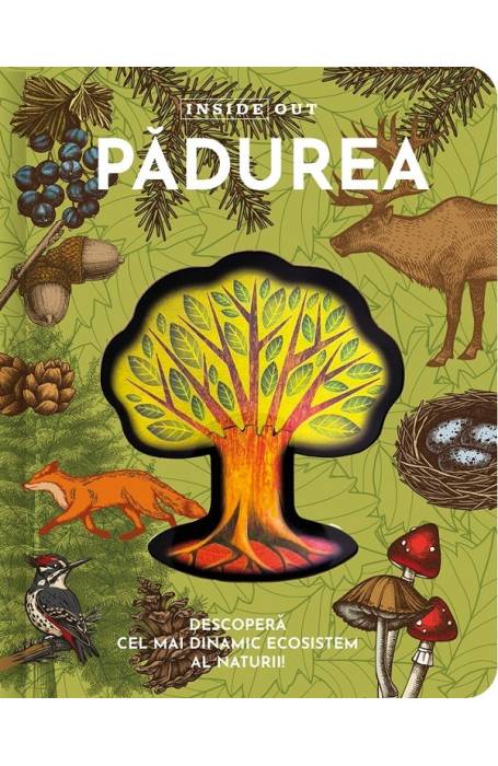PADUREA INSIDE OUT PADUREA INSIDE OUT