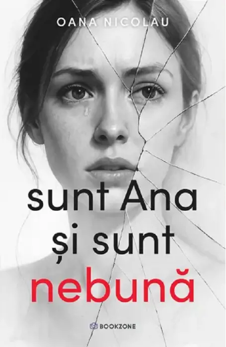 SUNT ANA SI SUNT NEBUNA