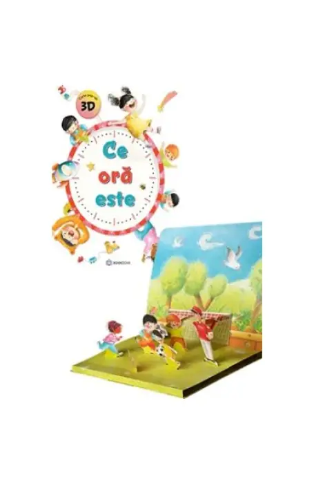 CE ORA ESTE - EDITIE INTERACTIVA POP-UP