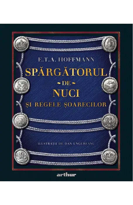 SPARGATORUL DE NUCI SI REGELE SOARECILOR ARTHUR