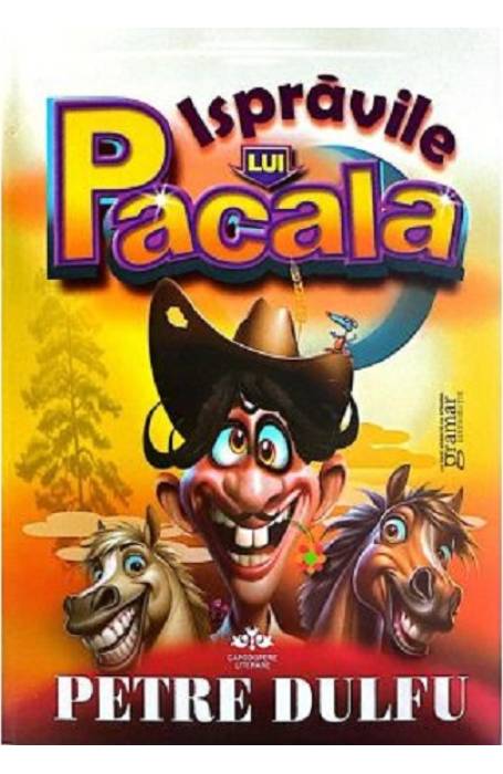 ISPRAVILE LUI PACALA NOU 2025