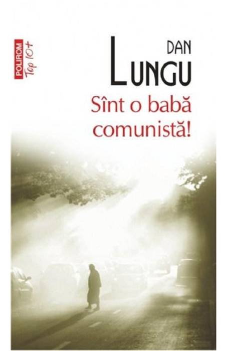 Sint o baba comunista!