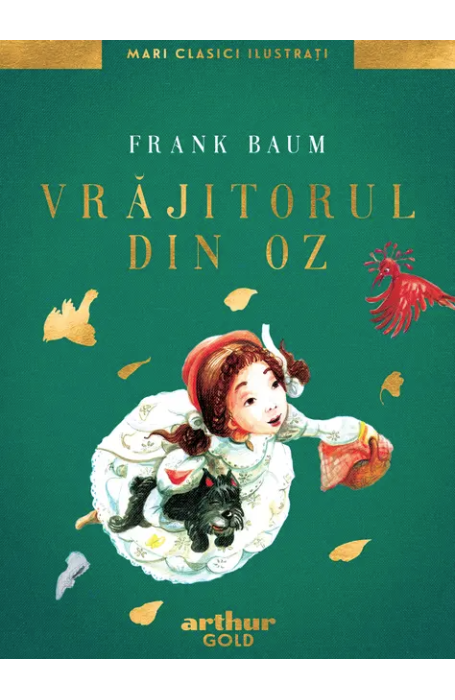 VRAJITORUL DIN OZ ARTHUR GOLD VRAJITORUL DIN OZ ARTHUR GOLD