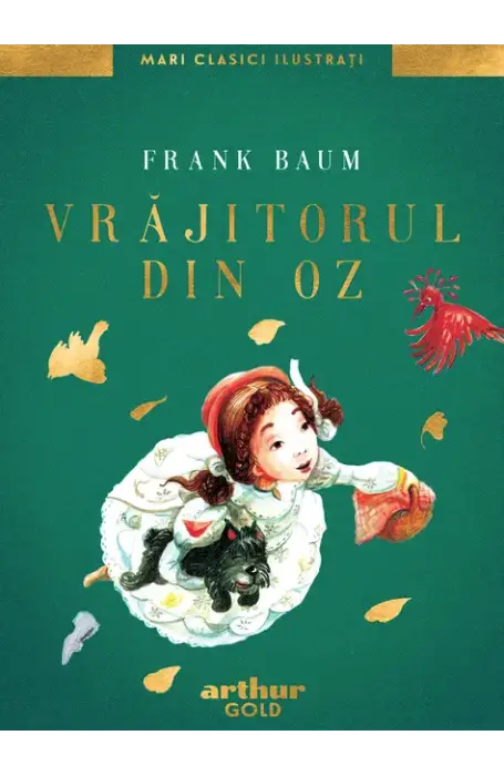VRAJITORUL DIN OZ ARTHUR GOLD