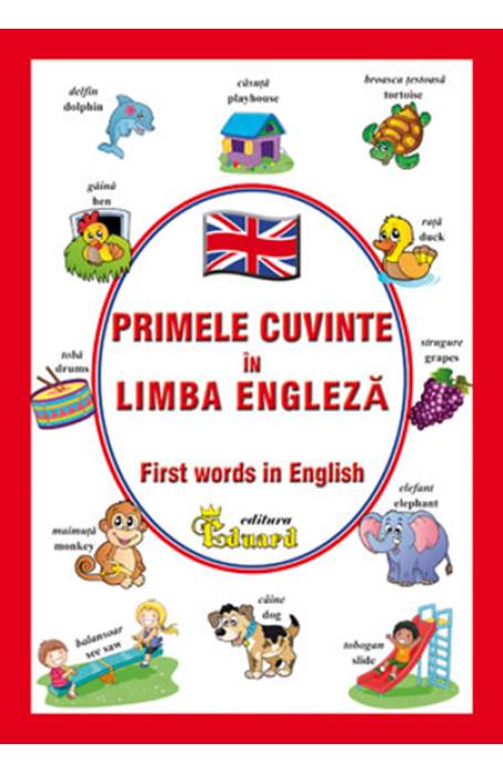 PRIMELE CUVINTE IN LIMBA ENGLEZA EDUARD