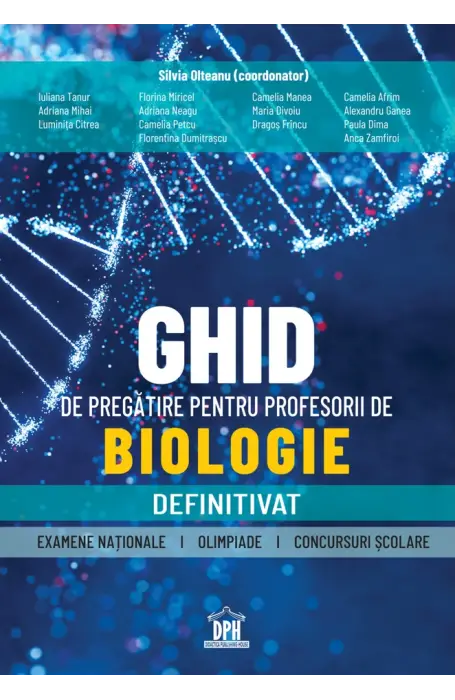 GHID DE PREGATIRE PENTRU PROFESORII DE BIOLOGIE DEFINITIVAT DPH