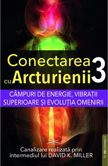CONECTAREA CU ARCTURIENII 3 PRESTIGE