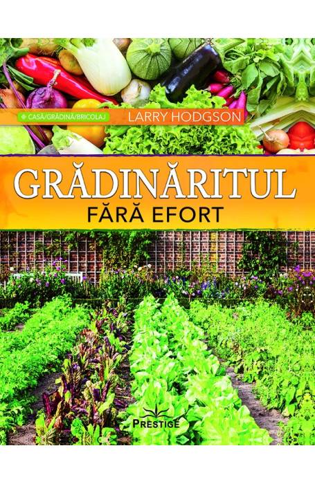 GRADINARITUL FARA EFORT