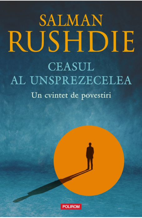CEASUL AL UNSPREZECELEA. UN CVINTET DE POVESTIRI
