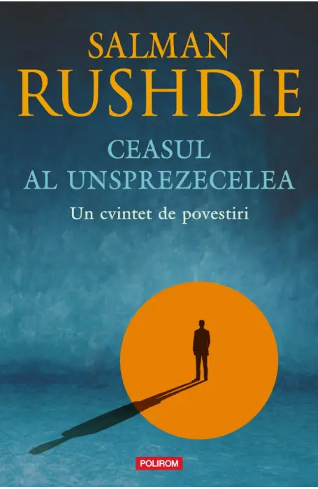 CEASUL AL UNSPREZECELEA. UN CVINTET DE POVESTIRI