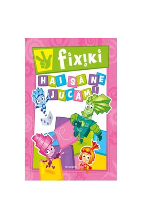 FIXIKI HAI SA NE JUCAM!