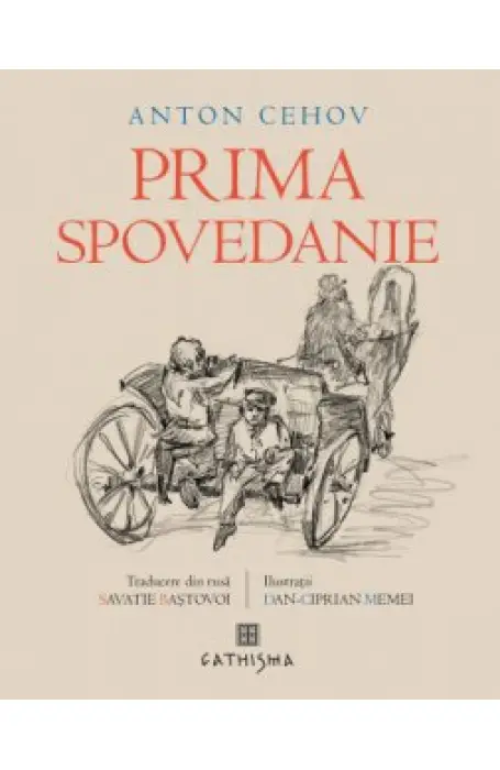 PRIMA SPOVEDANIE - ANTON CEHOV . CATHISMA