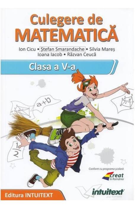 MATEMATICA 5 CULEGERE INTUITEX