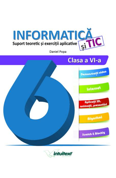 INFORMATICA 6 TEORIE SI EXERCITII INTUITEXT