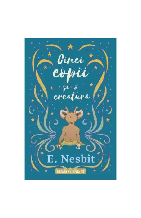 CINCI COPII SI-O CREATURA P45