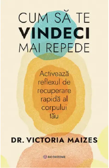 CUM SA TE VINDECI MAI REPEDE BOOKZONE