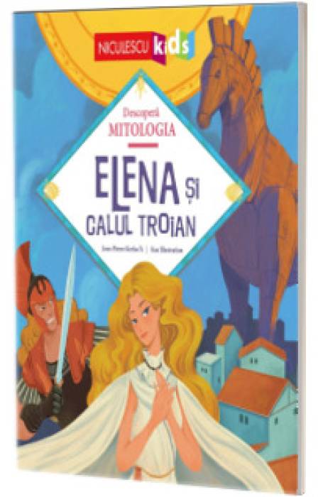 ELENA SI CALUL TROIAN- DESCOPERA MITOLOGIA