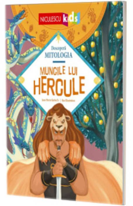 MUNCILE LUI HERCULE- DESCOPERA MITOLOGIA