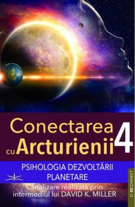 CONECTAREA CU ARCTURIENII 4