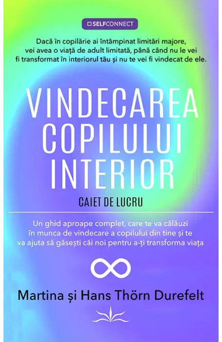 VINDECAREA COPILULUI INTERIOR CAIET DE LUCRU PRESTIGE