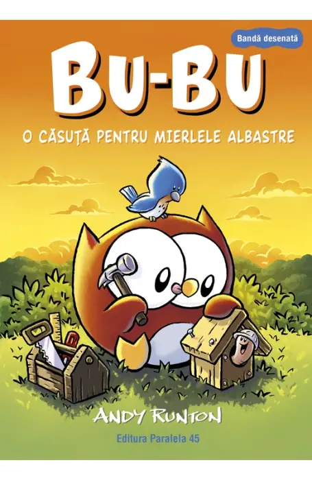 BU-BU O CASUTA PENTRU MIERLELE ALBASTRE P45 BANDA DESENATA
