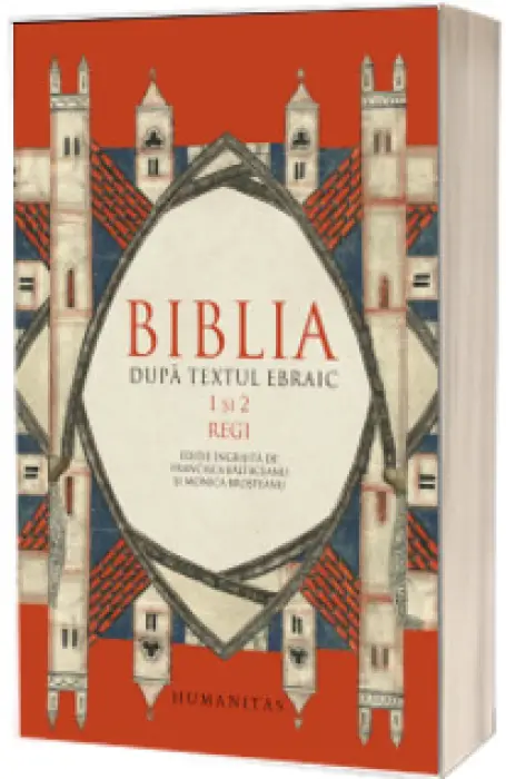 BIBLIA DUPA TEXTUL EBRAIC VI 1 SI 2 REGI
