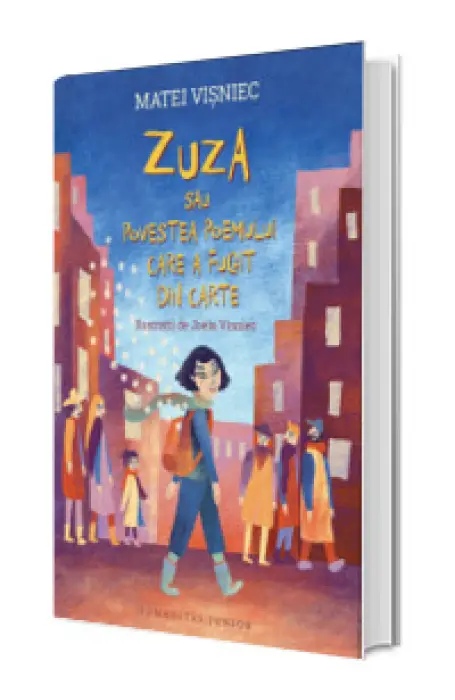 ZUZA SAU POVESTEA POEMULUI CARE A FUGIT DIN CARTE