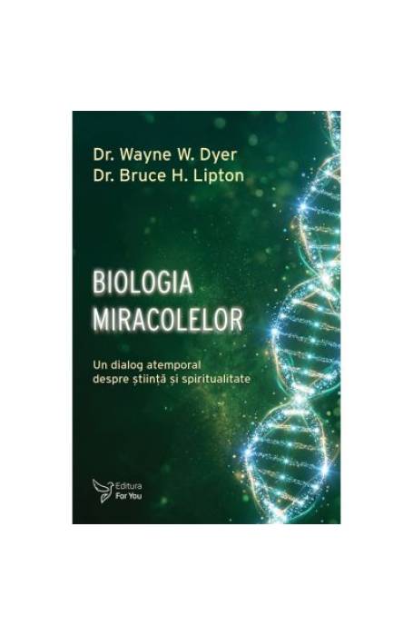 Biologia miracolelor Biologia miracolelor